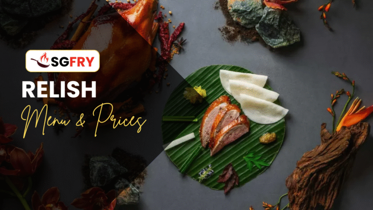 RELISH MENU SINGAPORE & UPDATED PRICES 2025