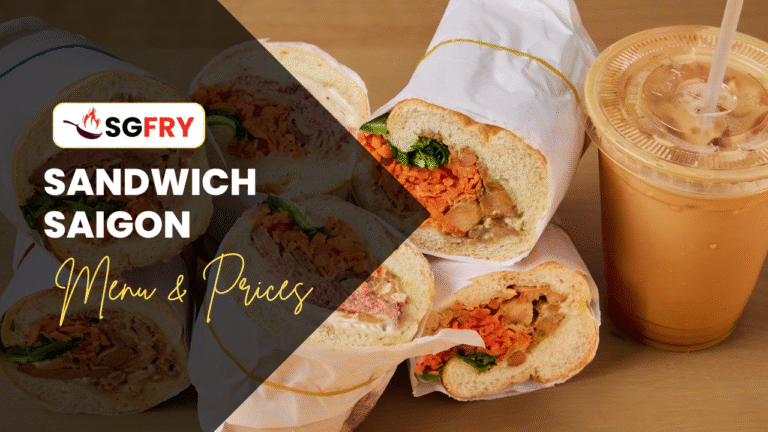 SANDWICH SAIGON MENU SINGAPORE & UPDATED PRICES 2025