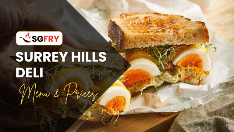 SURREY HILLS DELI MENU SINGAPORE & UPDATED PRICES 2025
