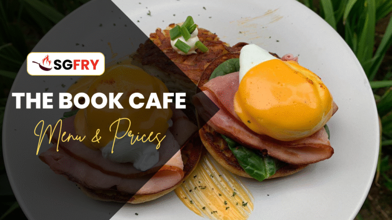 THE BOOK CAFE MENU SINGAPORE & UPDATED PRICES 2025