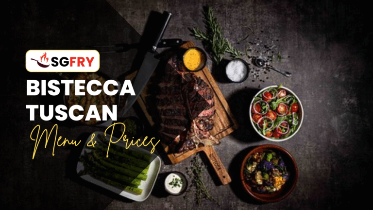 BISTECCA TUSCAN STEAKHOUSE MENU SINGAPORE & UPDATED PRICES 2025