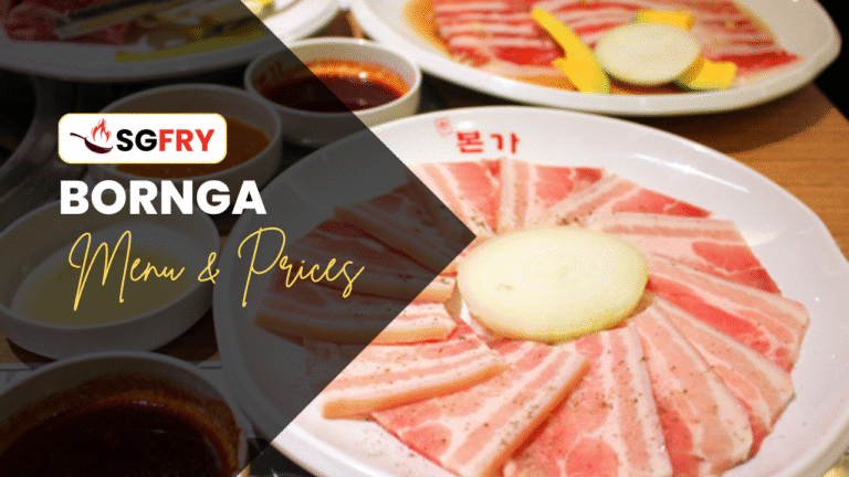 BORNGA MENU SINGAPORE PRICES