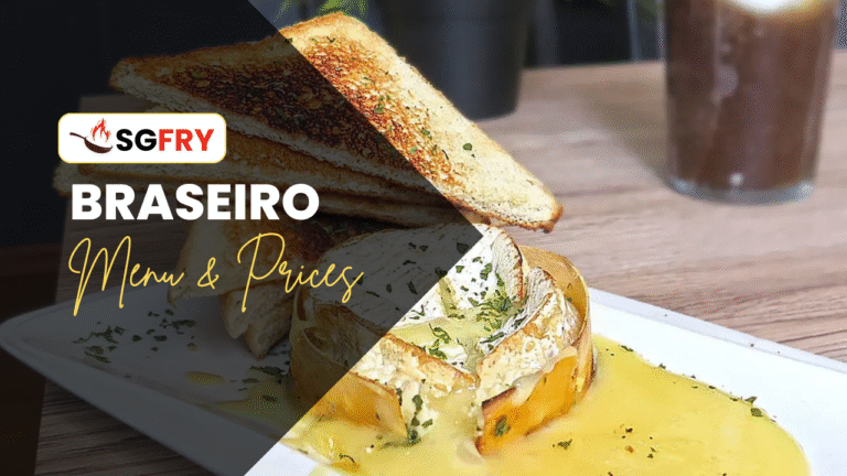 BRASEIRO MENU SINGAPORE PRICES