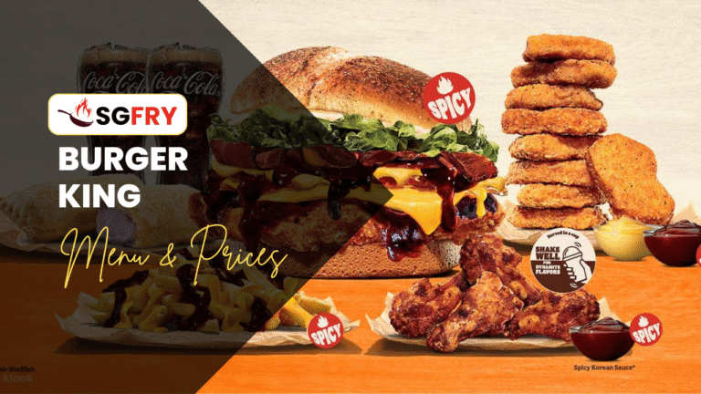 BURGER KING MENU SINGAPORE & UPDATED PRICES 2025