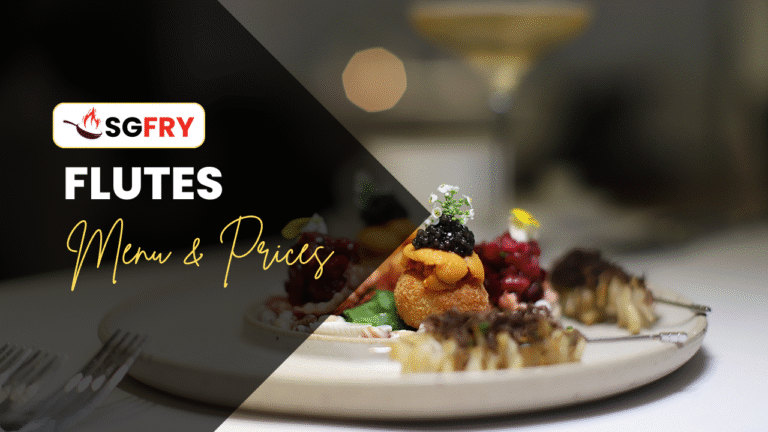 FLUTES MENU SINGAPORE PRICES