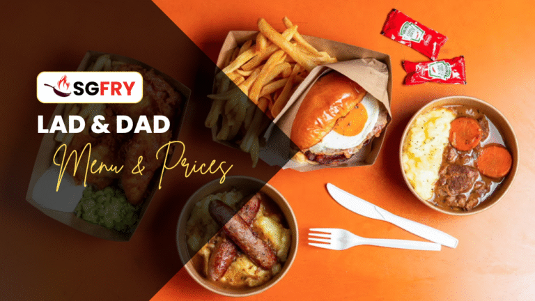 LAD & DAD MENU SINGAPORE & UPDATED PRICES 2025