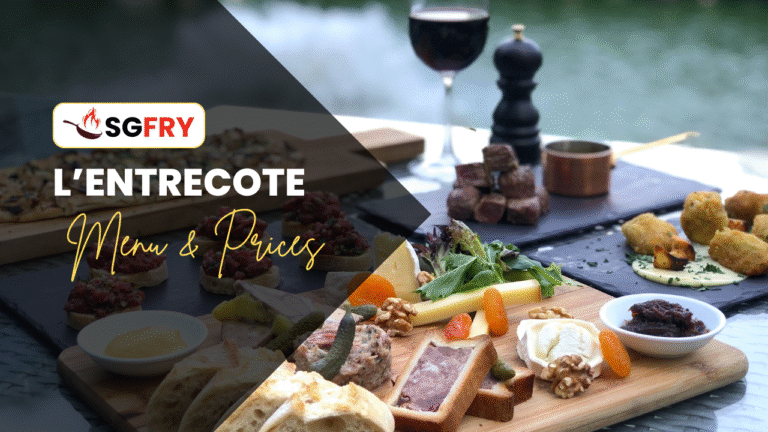 L’ENTRECOTE MENU SINGAPORE & UPDATED PRICES 2025
