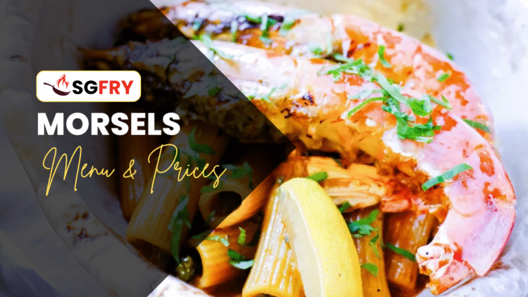 MORSELS MENU SINGAPORE & UPDATED PRICES 2025