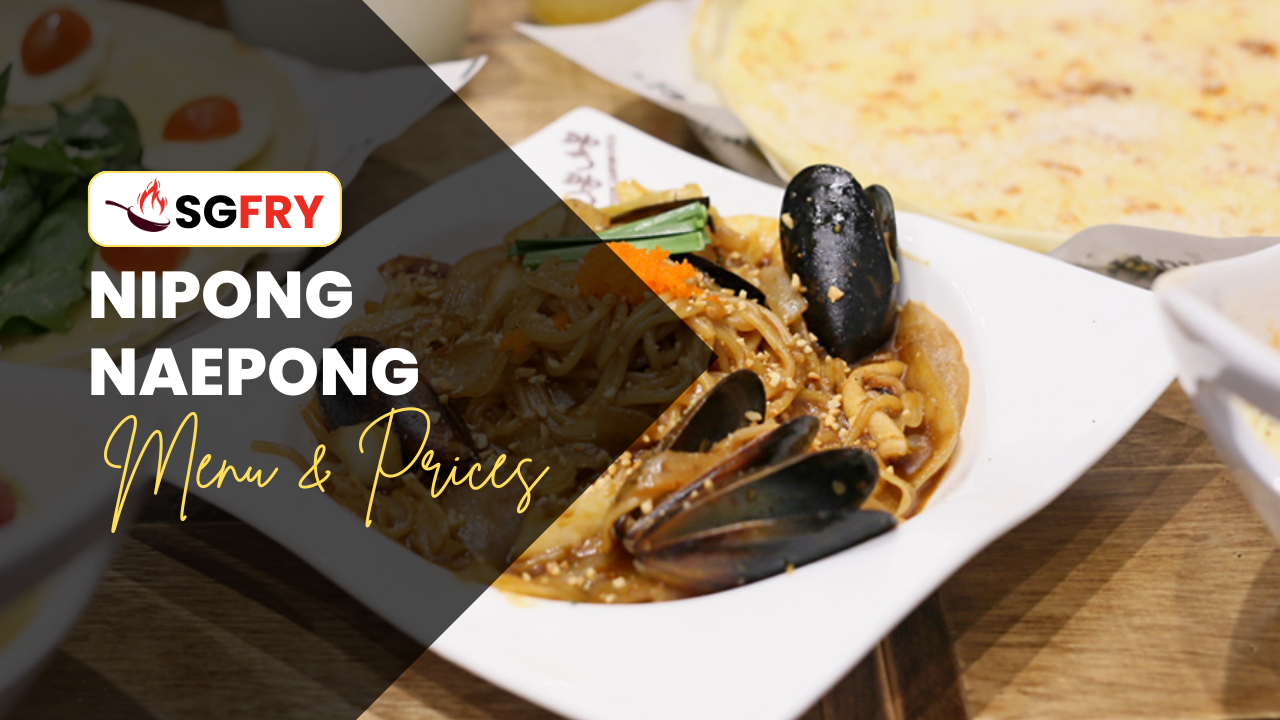 NIPONG NAEPONG MENU SINGAPORE PRICES
