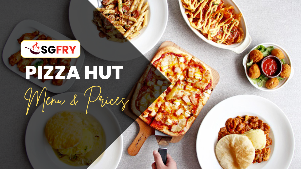PIZZA HUT MENU SINGAPORE PRICES