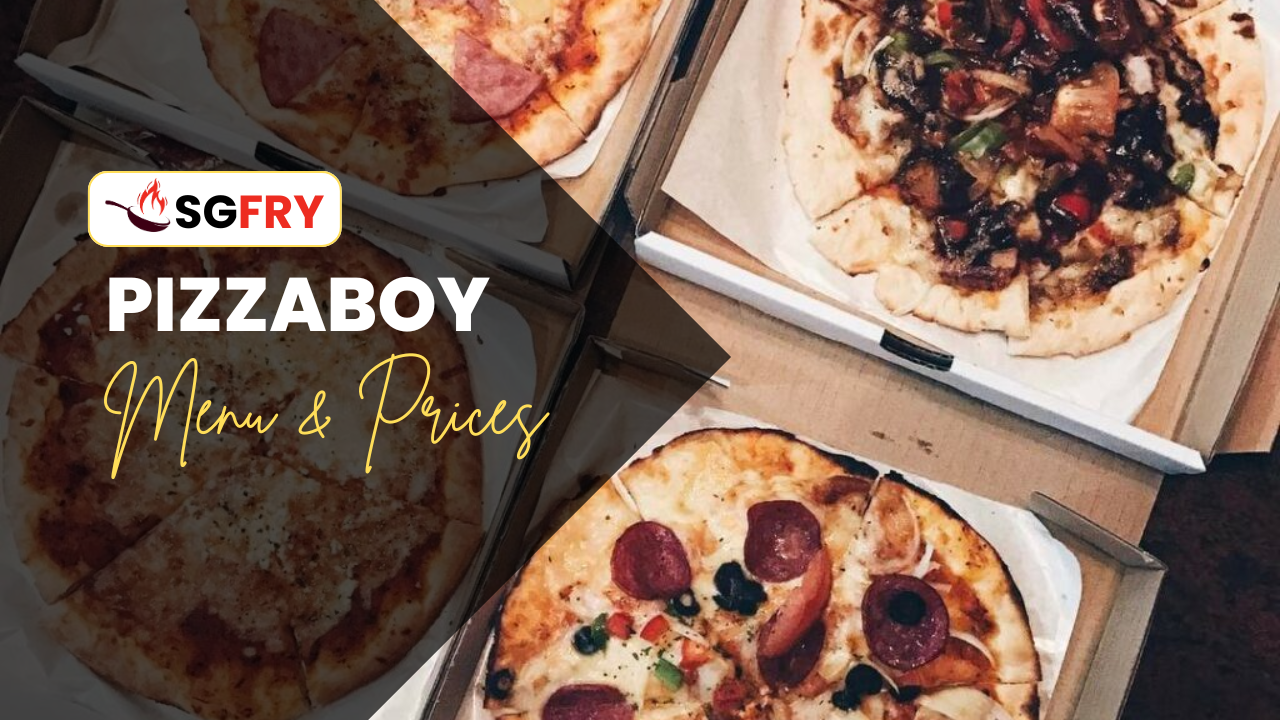 PIZZABOY MENU SINGAPORE PRICES