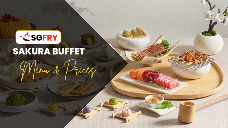 SAKURA BUFFET MENU SINGAPORE & UPDATED PRICES 2025