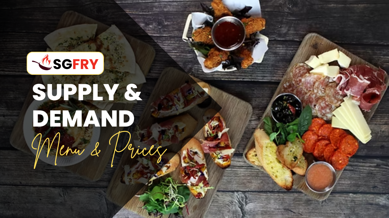 SUPPLY & DEMAND MENU SINGAPORE PRICES