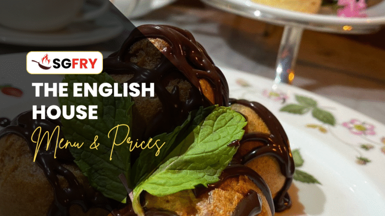 THE ENGLISH HOUSE MENU SINGAPORE PRICES