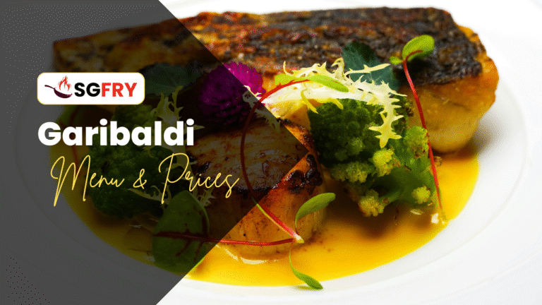 Garibaldi MENU SINGAPORE PRICES