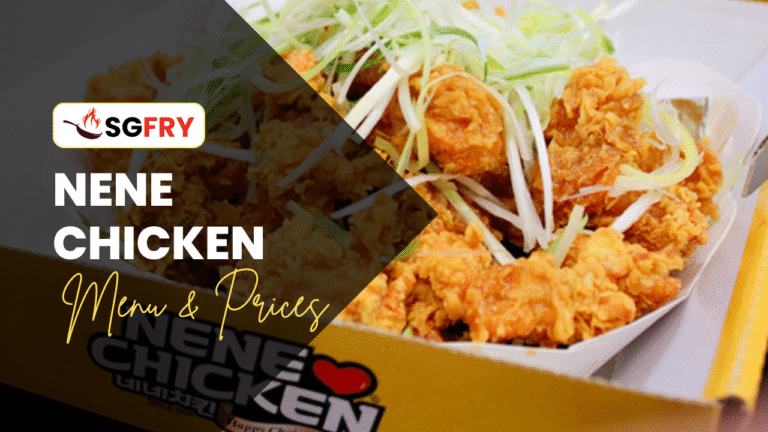 NENE CHICKEN MENU SINGAPORE PRICES