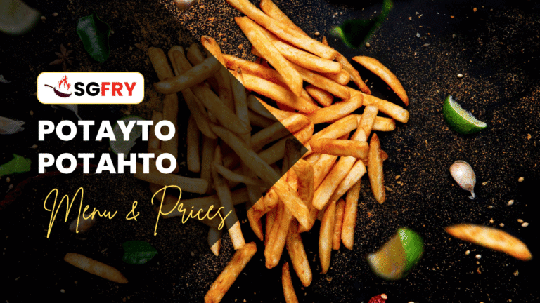 POTAYTO POTAHTO MENU SINGAPORE PRICES