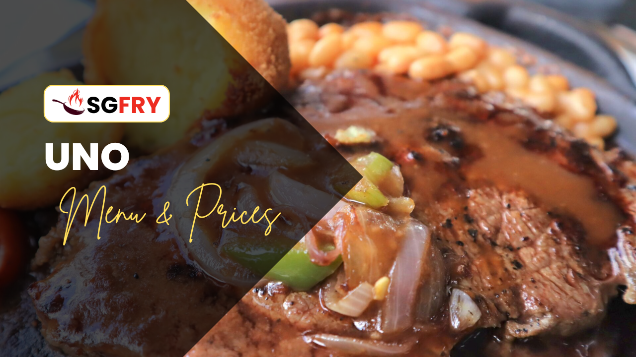 UNO MENU SINGAPORE PRICES