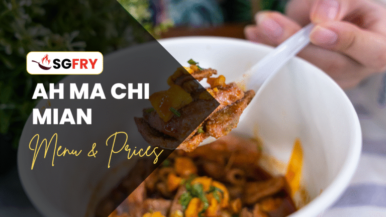 AH MA CHI MIAN MENU SINGAPORE PRICES
