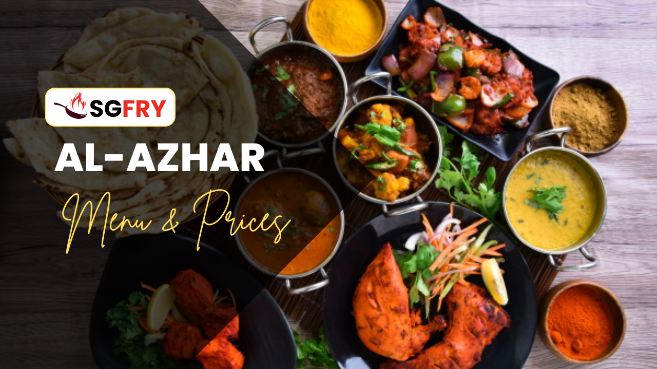 AL-AZHAR MENU SINGAPORE PRICES