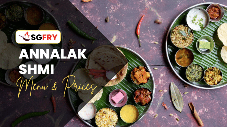 ANNALAKSHMI MENU SINGAPORE PRICES