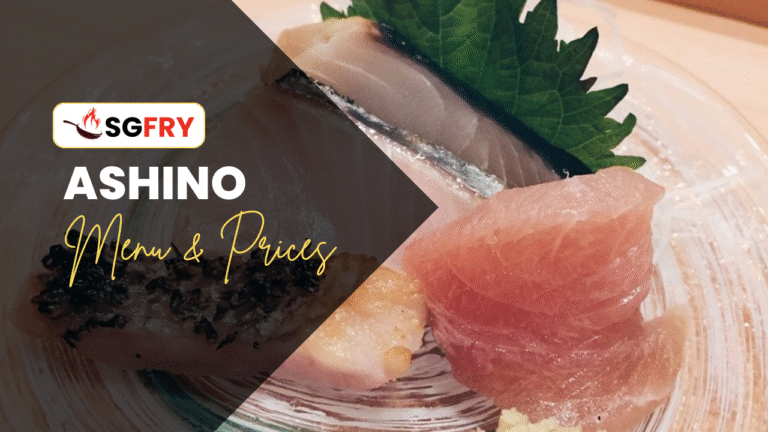 ASHINO MENU SINGAPORE PRICES