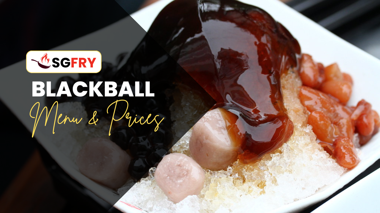 BLACKBALL MENU SINGAPORE PRICES