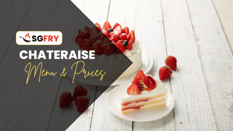 CHATERAISE MENU SINGAPORE PRICES