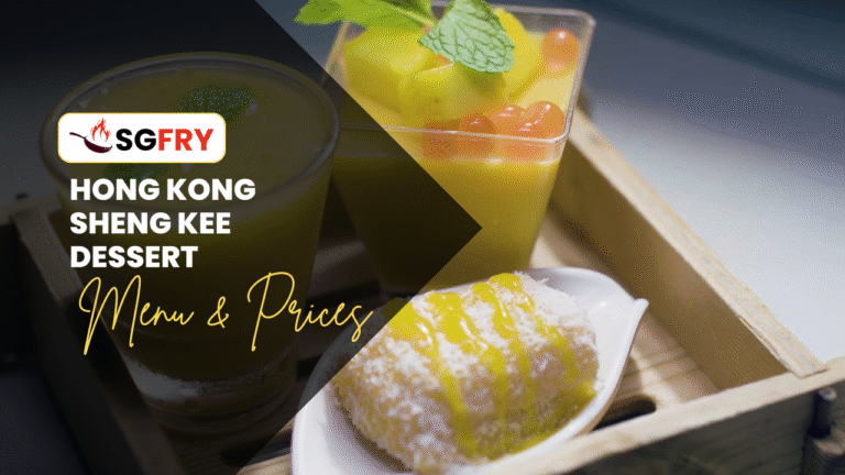 HONG KONG SHENG KEE DESSERT MENU SINGAPORE PRICES