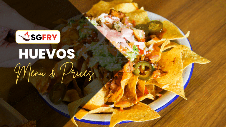 HUEVOS MENU SINGAPORE PRICES