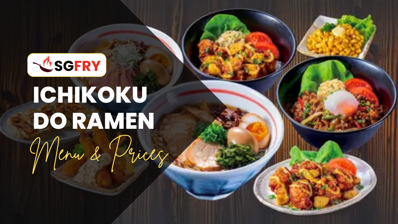 ICHIKOKUDO RAMEN MENU SINGAPORE PRICES