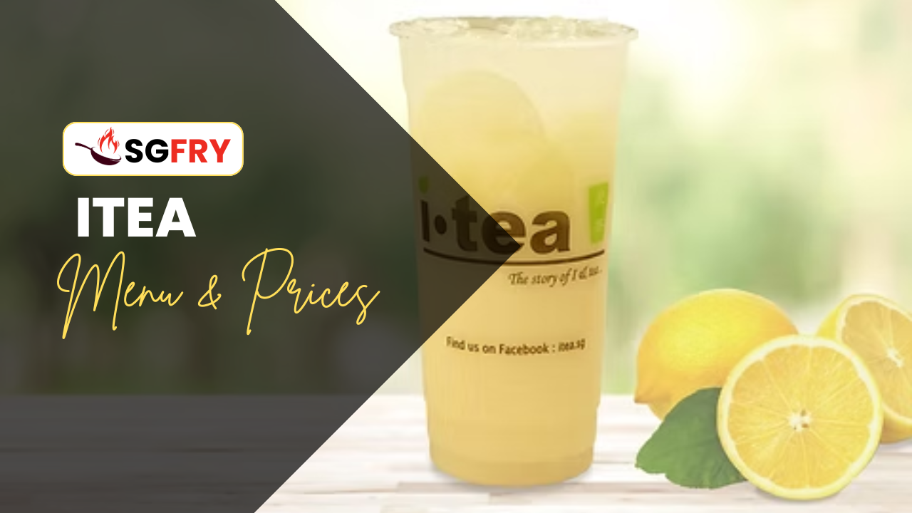 ITEA MENU SINGAPORE PRICES
