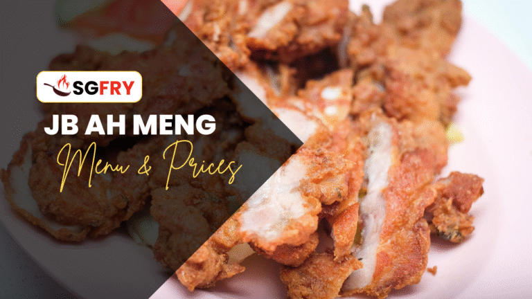 JB AH MENG MENU SINGAPORE PRICES