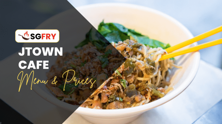JTOWN CAFE MENU SINGAPORE PRICES