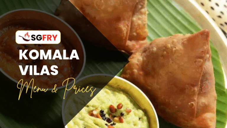 KOMALA VILAS MENU SINGAPORE PRICES