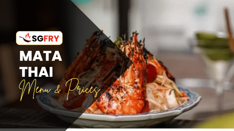MATA THAI MENU SINGAPORE PRICES