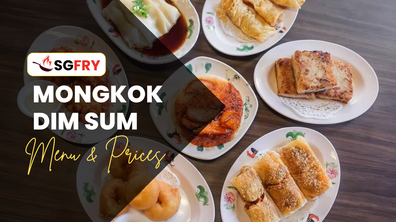 MONGKOK DIM SUM MENU SINGAPORE PRICES