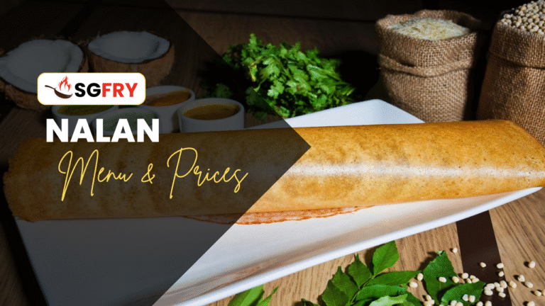 NALAN MENU SINGAPORE PRICES