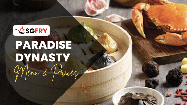 PARADISE DYNASTY MENU SINGAPORE PRICES