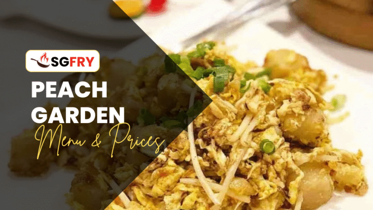PEACH GARDEN MENU SINGAPORE PRICES