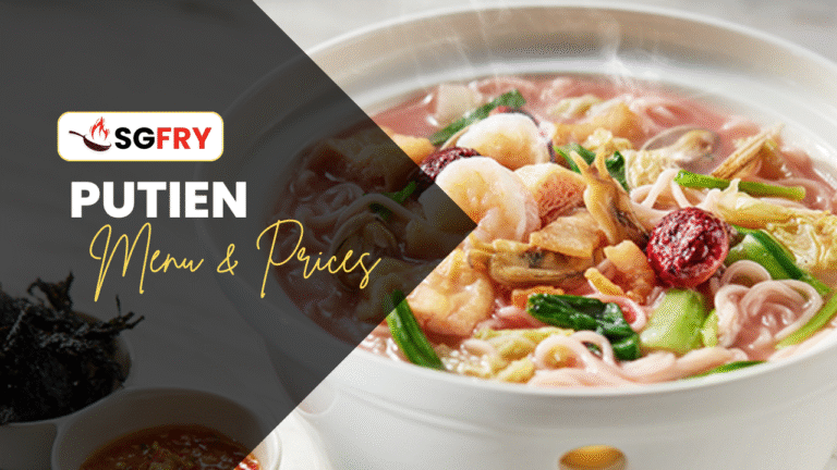 PUTIEN MENU SINGAPORE PRICES