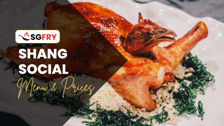 SHANG SOCIAL MENU SINGAPORE PRICES