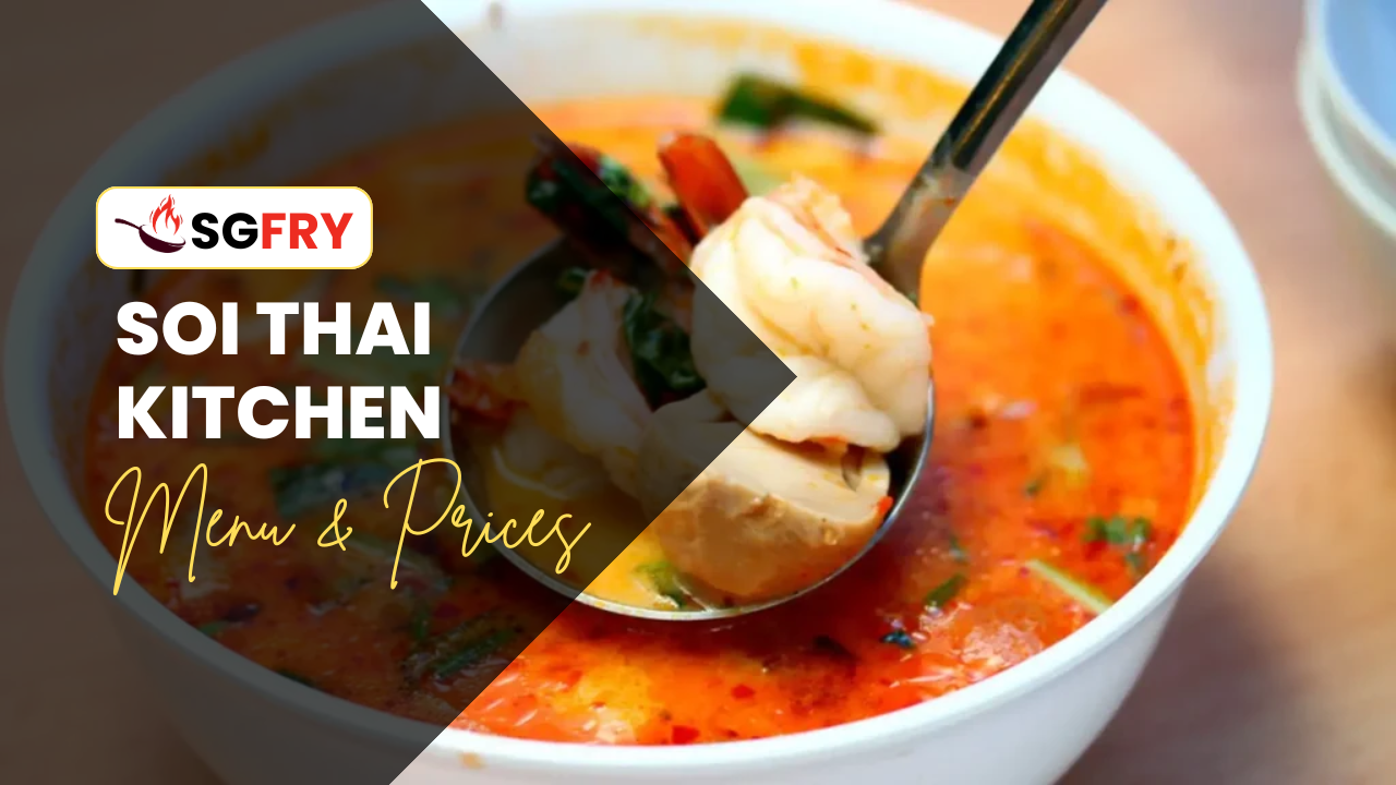 SOI THAI KITCHEN MENU SINGAPORE PRICES