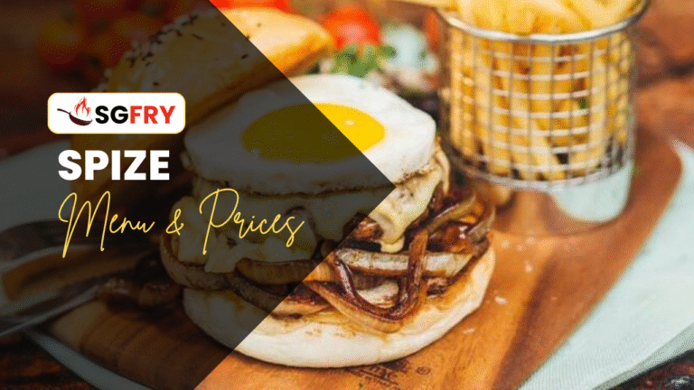 SPIZE MENU SINGAPORE PRICES