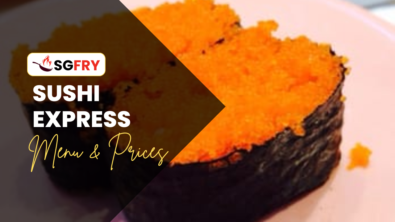 SUSHI EXPRESS MENU SINGAPORE PRICES