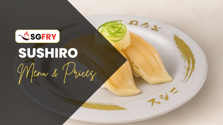 SUSHIRO MENU SINGAPORE PRICES