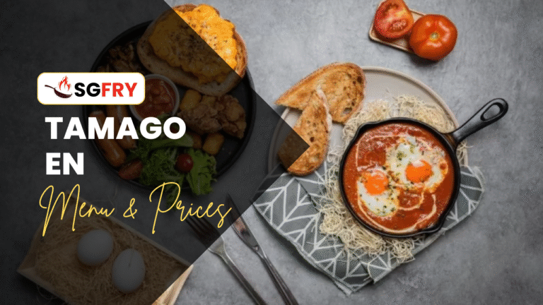TAMAGO EN MENU SINGAPORE PRICES