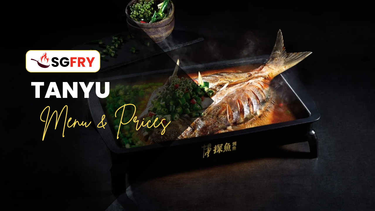 TANYU MENU SINGAPORE PRICES