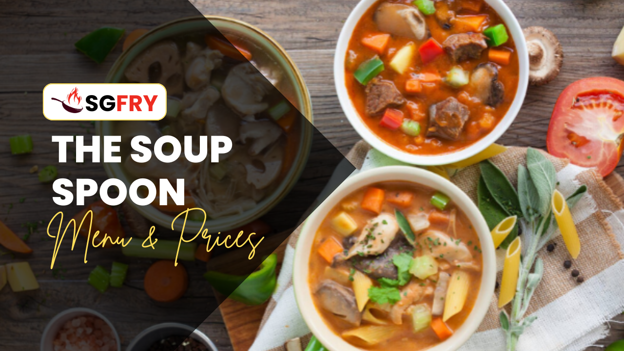 THE SOUP SPOON MENU SINGAPORE PRICES