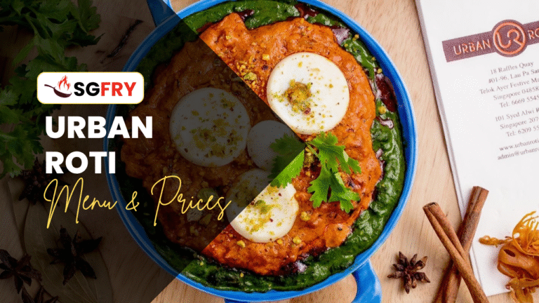 URBAN ROTI MENU SINGAPORE PRICES